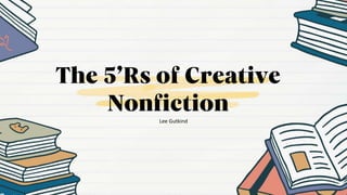 Analyzing theme and techniques in creative non-fiction.pptx