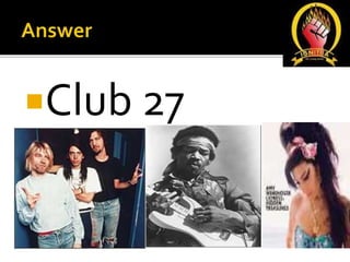 Club 27
 