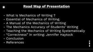 The Mechanics of Writing in Academic Writing .pptx