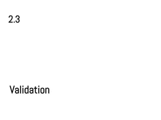 2.3




Validation
 