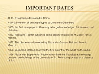 IMPORTANT DATESC. IX: Xylographic developed in China