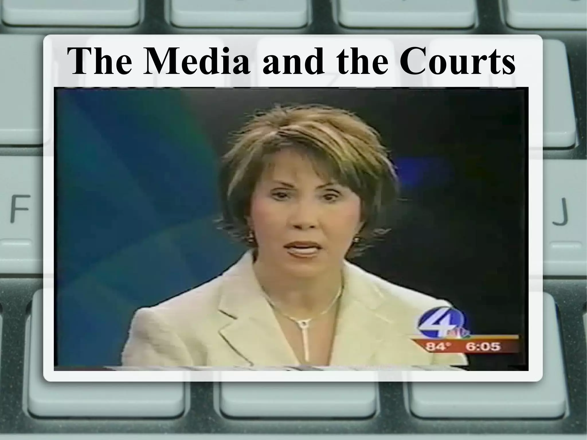 The Media and the Courts 