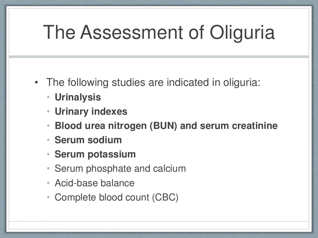 The Medical Assessment and Management of Oliguria
