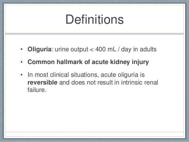 the medical assessment and management of oliguria oliguria