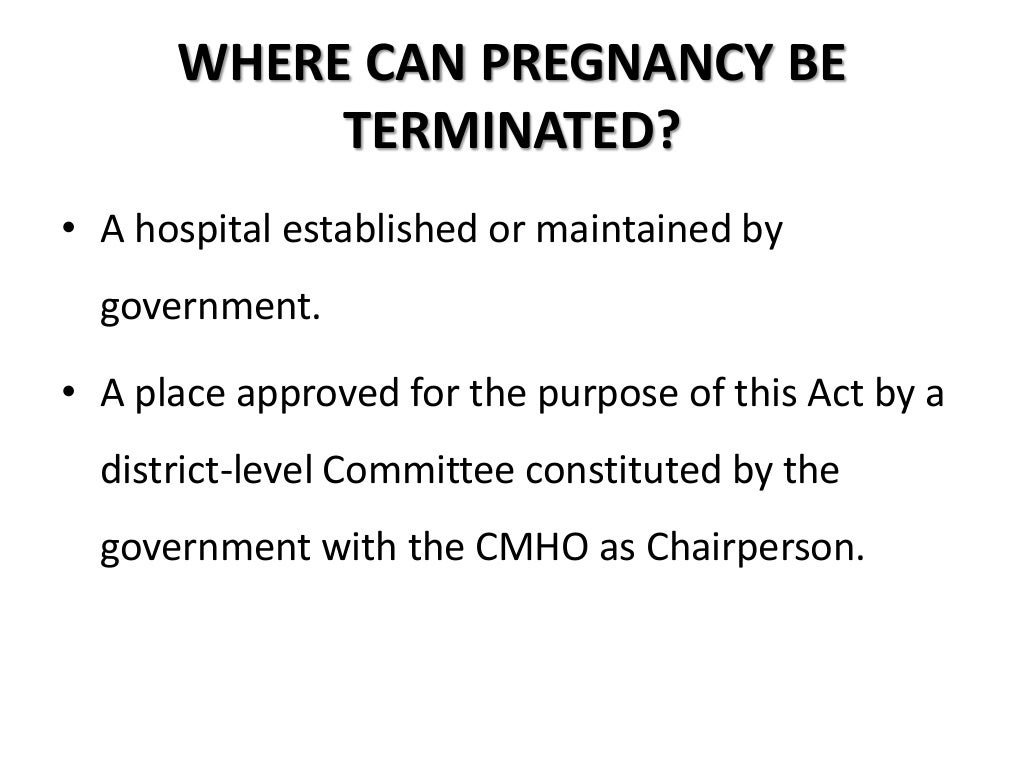 The medical termination of pregnancy act, 1971