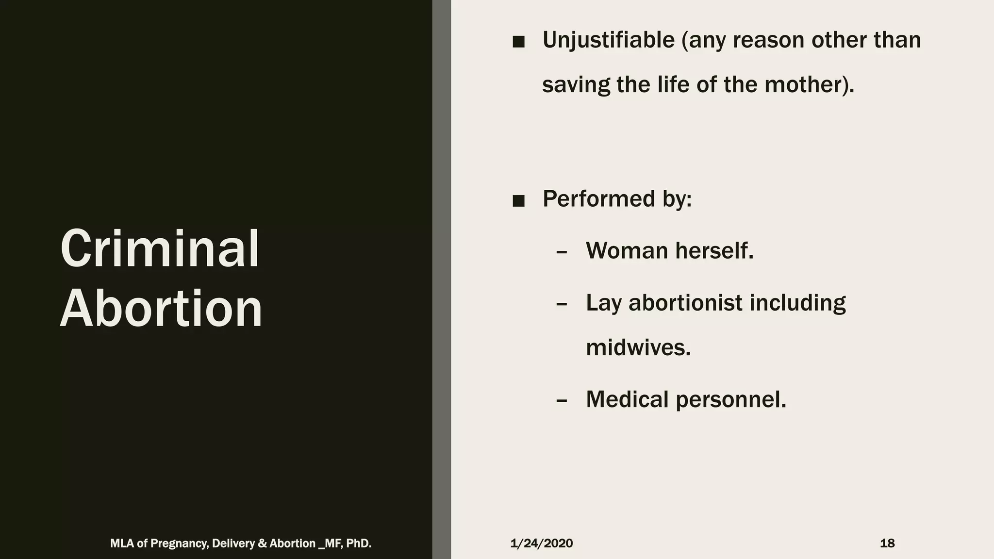 The medicolegal aspects of pregnancy, delivery and abortion | PPTX