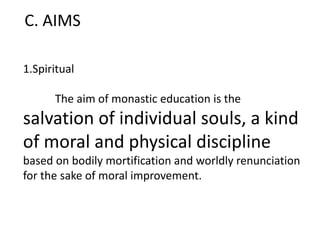 The medieval education (monastic, scholastic, chivalric) | PPTX