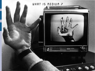 what is medium ?
 