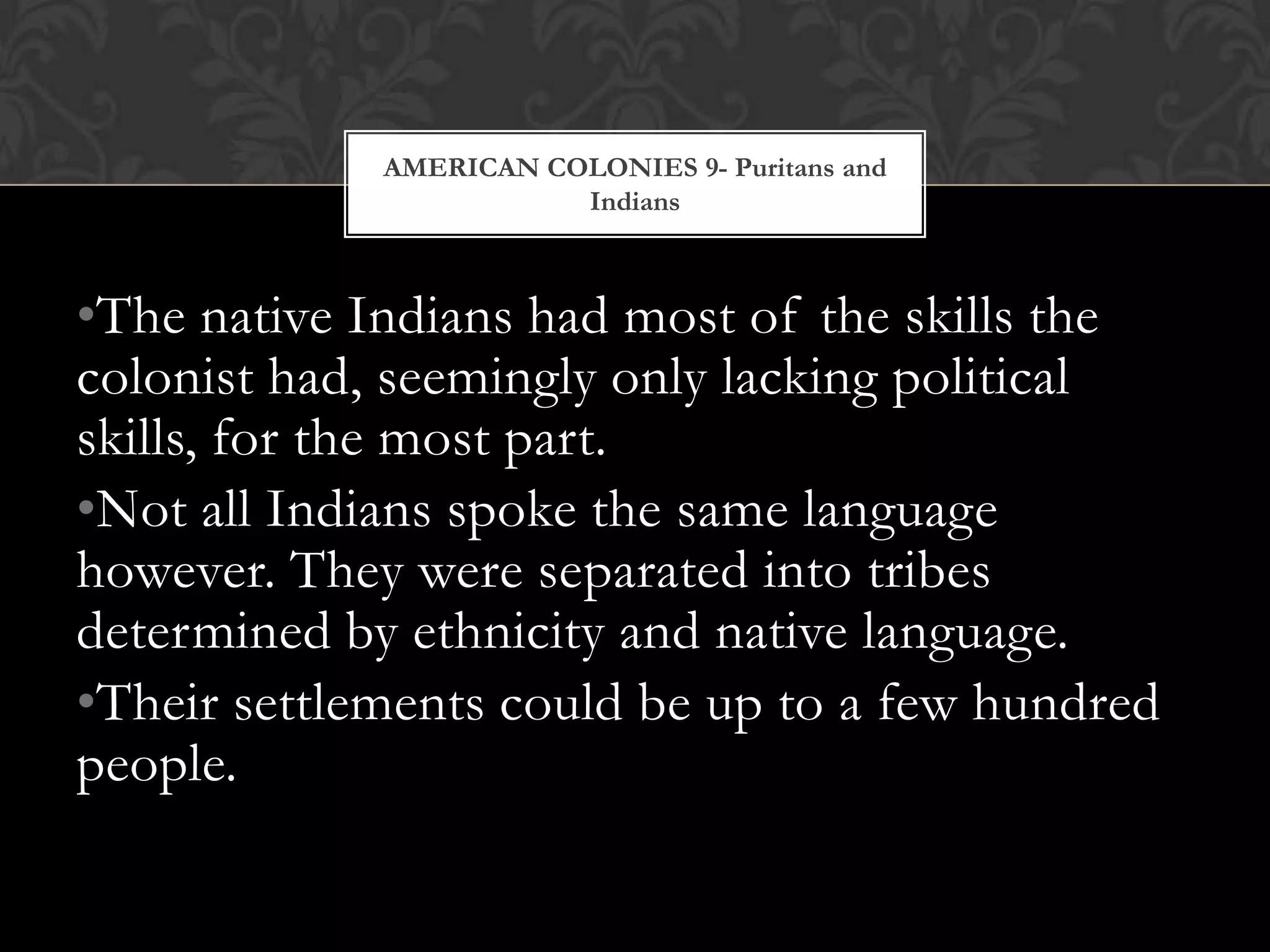 The “West Country men” began looking for another conquest after Ireland.