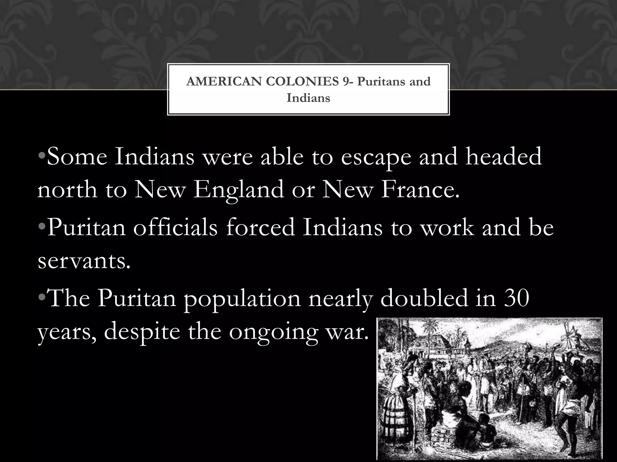 Few commoners even had property.