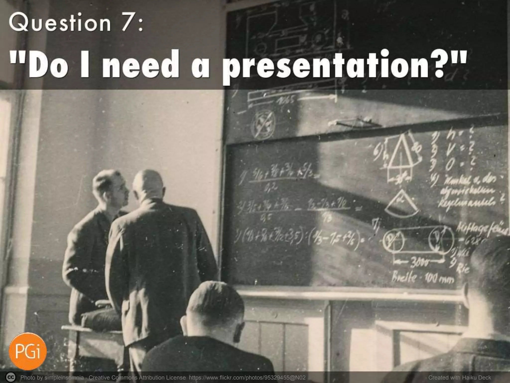 Photo by simpleinsomnia - Creative Commons Attribution License https://www.flickr.com/photos/95329455@N02 Created with Haiku Deck