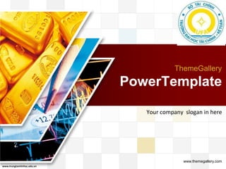LOGO 
www.trungtamtinhoc.edu.vn 
ThemeGallery 
PowerTemplate 
Your company slogan in here 
www.themegallery.com 
 