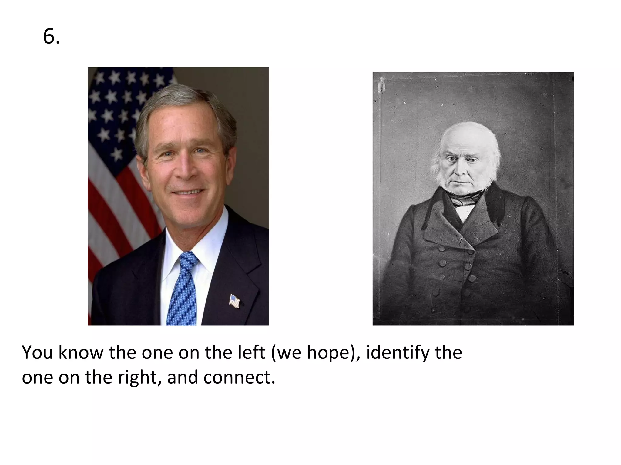6. You know the one on the left (we hope), identify the one on the right, and connect. 