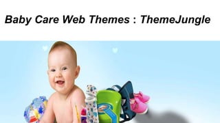 Baby Care Web Themes : ThemeJungle
 