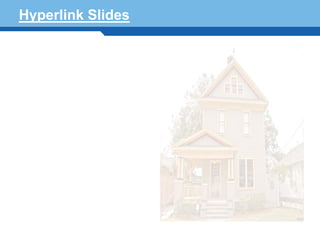 Hyperlink Slides




Terminology 126
 