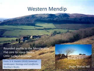 Mendip Hills: Geology and Landforms. | PPTX