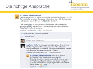 Die richtige Ansprache
 