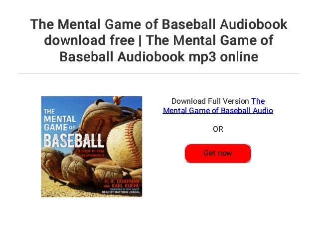 The Mental Game Of Baseball Audiobook Download Free The Mental Game 