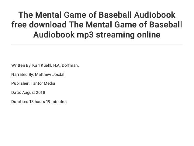 The Mental Game Of Baseball Audiobook Free Download The Mental Game Of 