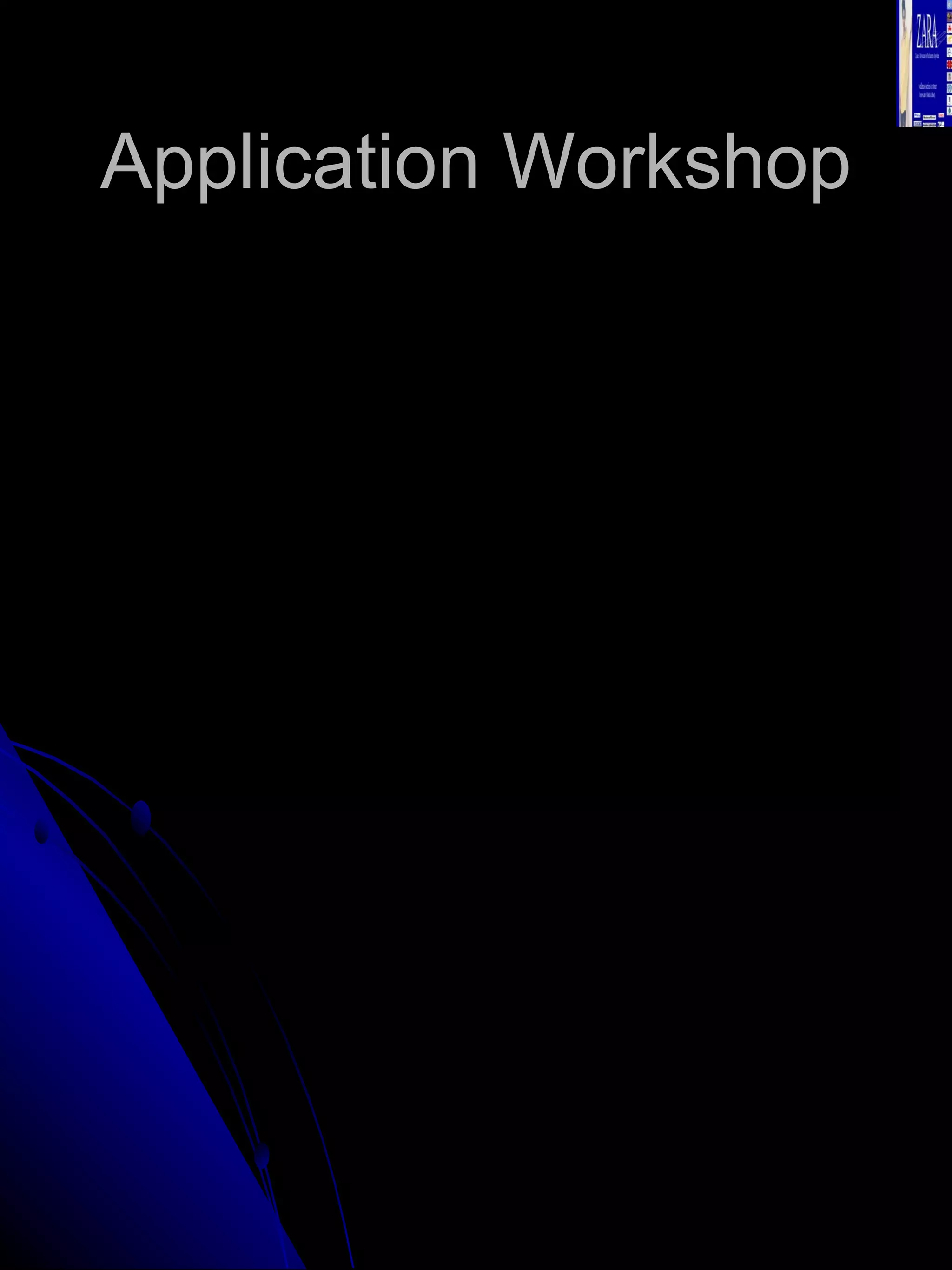 Application Workshop 
