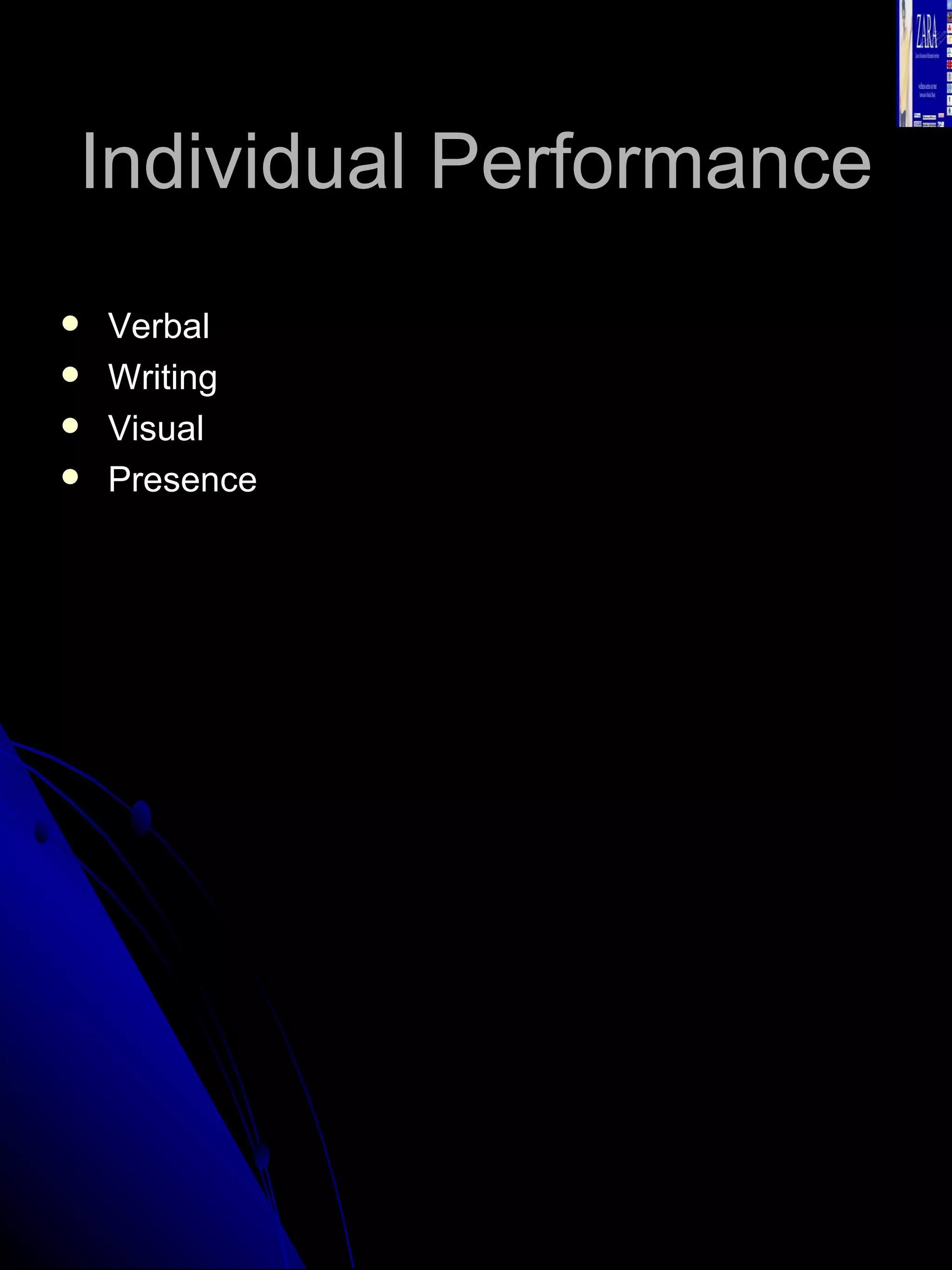 Individual Performance Verbal Writing Visual  Presence 