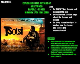 TSOTSI: Themes and issues 1