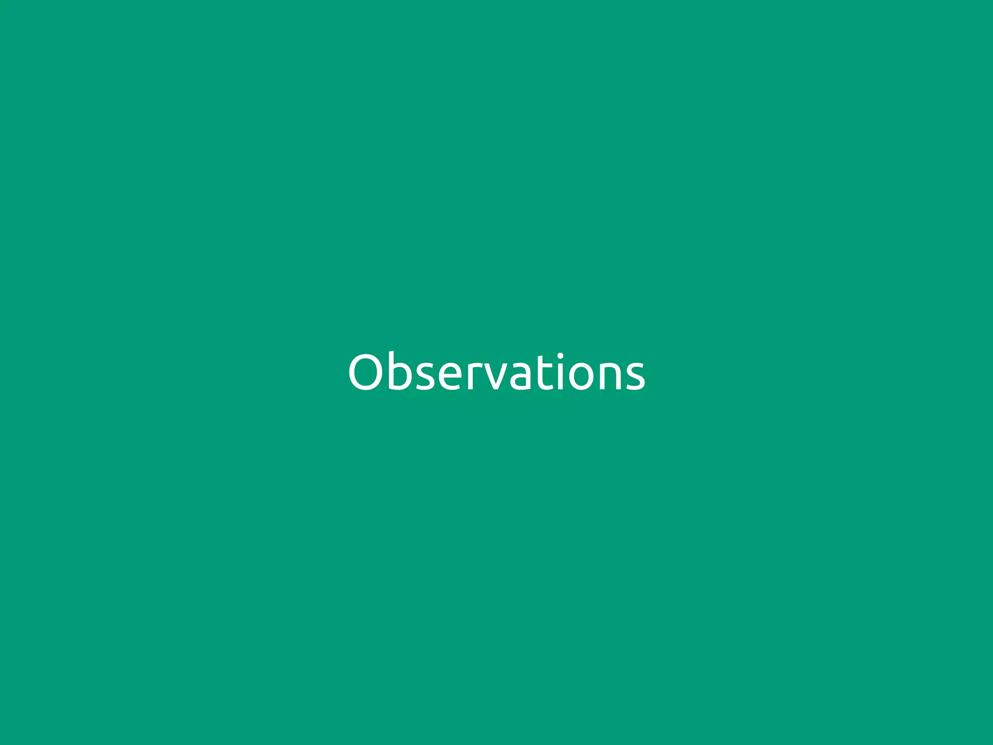 Observations