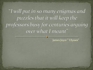 James Joyce ” Ulysses” 