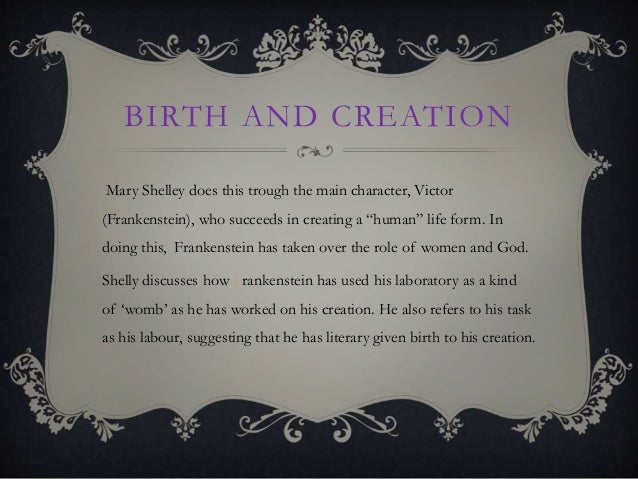 the themes exposed in mary shellys novel frankenstein In mary shelley's frankenstein, the author characterizes each woman as passive, disposable and serving a utilitarian functionfemale characters like safie, elizabeth, justine, margaret and agatha provide nothing more but a channel of action for the male characters in the novel. the themes exposed in mary shellys novel frankenstein In mary shelley's frankenstein, the author characterizes each woman as passive, disposable and serving a utilitarian functionfemale characters like safie, elizabeth, justine, margaret and agatha provide nothing more but a channel of action for the male characters in the novel.