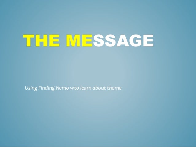 teaching theme with finding nemo themes message