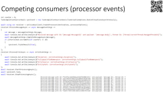 Competing consumers (processor events)
 
