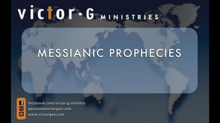 The messianic prophecies   victor g sermon 24 jan16
