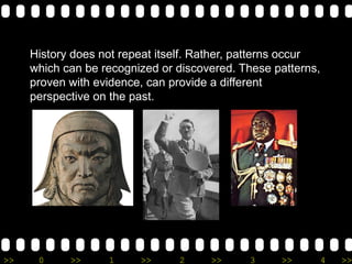 History does not repeat itself. Rather, patterns occur
     which can be recognized or discovered. These patterns,
     pr...