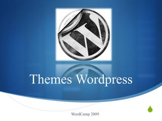 Themes Wordpress WordCamp 2009 