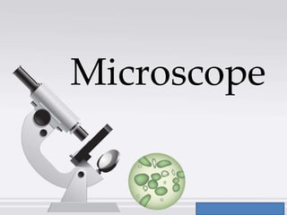 Microscope
-Sir Leomered P. Medina
 