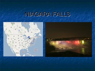 NIAGARA FALLSNIAGARA FALLS
 
