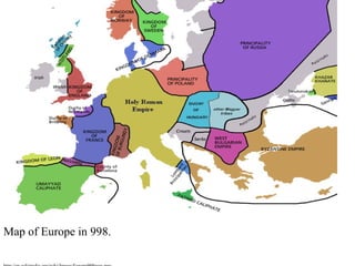 Map of Europe in 998.
 