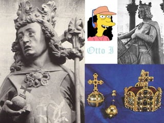 Otto I
 
