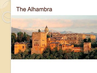 The Alhambra
 