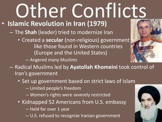  Western nations (Europe and U.S.) supported    the creation of Israel, angering many Muslims The Arab Reaction