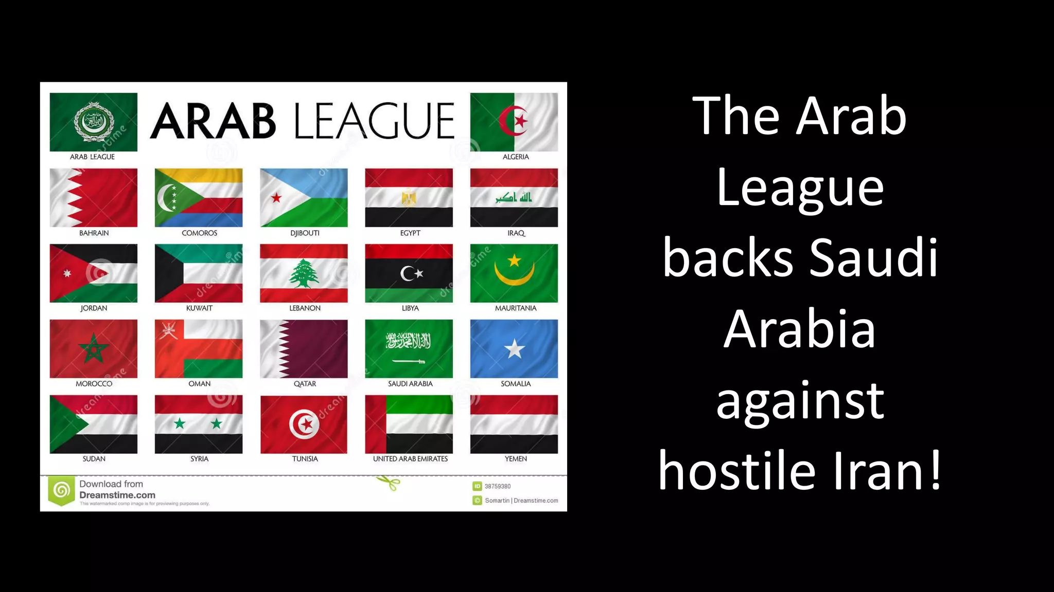 The Arab
League
backs Saudi
Arabia
against
hostile Iran!
 