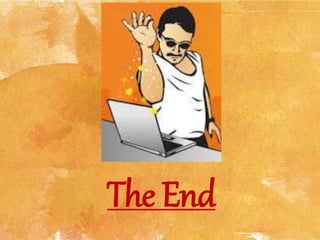 The End
 