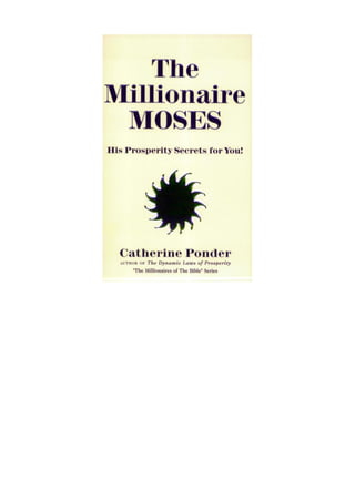 The millionaire moses his prosperity secrets for you | PDF