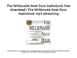 2018 the millionaire next door audiobook 2018 the millionaire next door audiobook