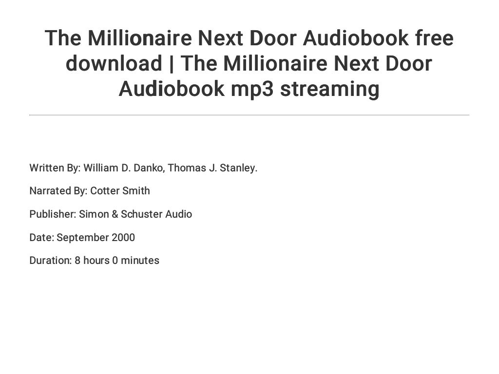 the millionaire next door audiobook mp3 free download the millionaire next door audiobook mp3 free download