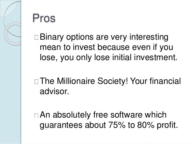 Millionaires society binary options