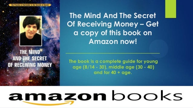 The Mind And The Secret Of Receiving Money - Book Overview
