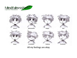All my feelings are okay