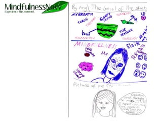 The mindful experience