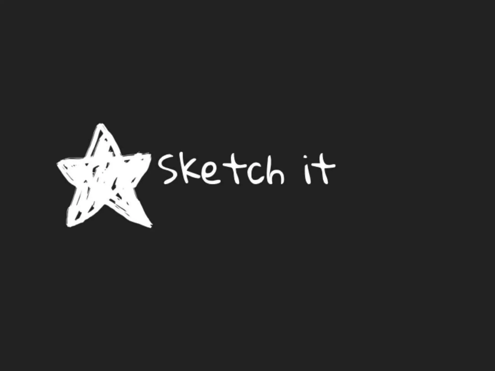 Sketch it
 